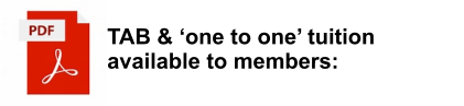 TAB & ‘one to one’ tuition available to members: